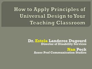How to Apply Principles of Universal Design to Your Teaching Classroom