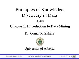 Principles of Knowledge Discovery in Data