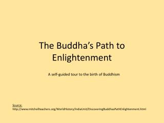 The Buddha’s Path to Enlightenment