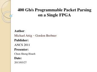 400 Gb/s Programmable Packet Parsing on a Single FPGA