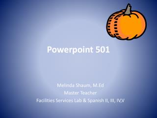 Powerpoint 501