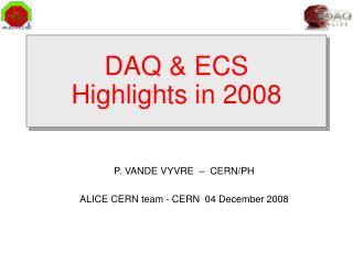 DAQ &amp; ECS Highlights in 2008