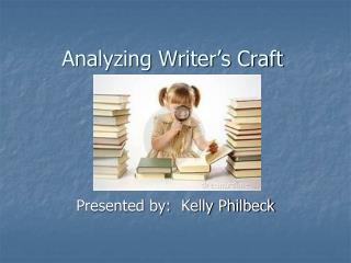 Analyzing Writer’s Craft