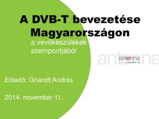 A DVB-T bevezetése Magyarországon