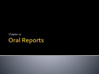 Oral Reports