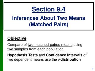 Section 9.4 Inferences About Two Means (Matched Pairs)