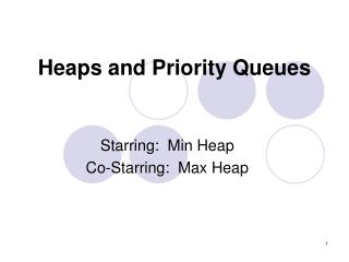 Heaps and Priority Queues