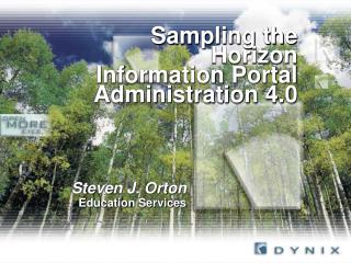 Sampling the Horizon Information Portal Administration 4.0