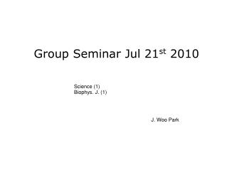 Group Seminar Jul 21 st 2010
