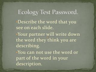 Ecology Test Password.