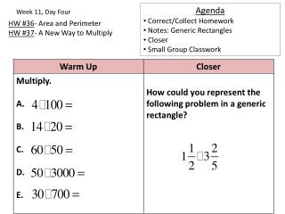 HW #36 - Area and Perimeter HW # 37 - A New Way to Multiply