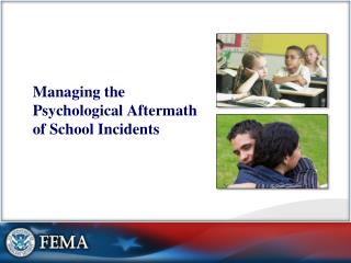 Managing the Psychological Aftermath of School Incidents