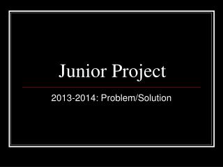 Junior Project