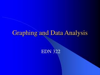 Graphing and Data Analysis