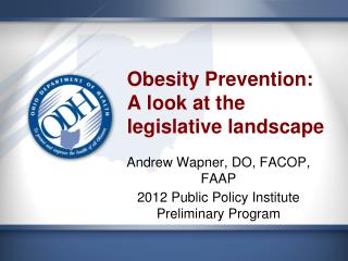 Obesity Prevention: A look at the legislative landscape