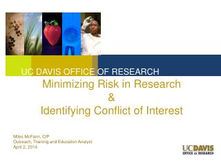 Minimizing Risk in Research &amp; Identifying Conflict of Interest