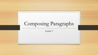 Composing Paragraphs