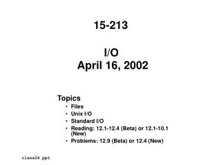 I/O April 16, 2002