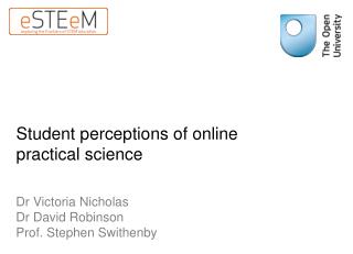 Student perceptions of online practical science
