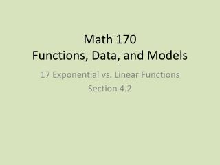 Math 170 Functions, Data, and Models