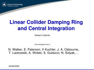 Linear Collider Damping Ring and Central Integration