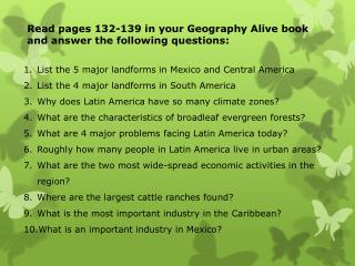 Read pages 132-139 in your Geography Alive book and answer the following questions: