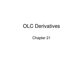 OLC Derivatives