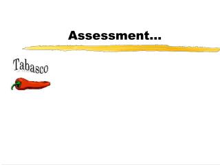 Assessment…