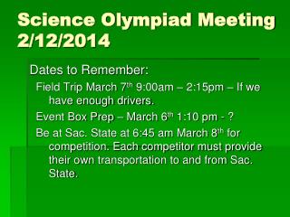 Science Olympiad Meeting 2/12/2014