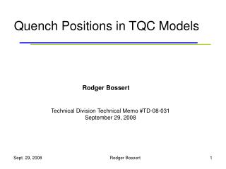 Quench Positions in TQC Models