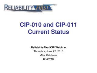 CIP-010 and CIP-011 Current Status