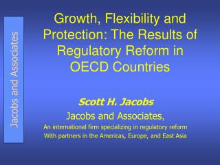 Growth, Flexibility and Protection: The Results of Regulatory Reform in OECD Countries