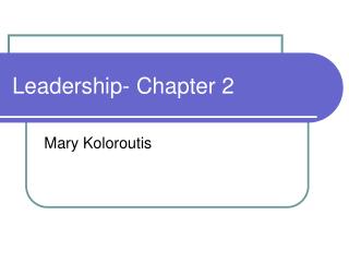 Leadership- Chapter 2