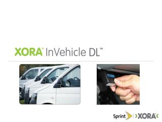 Xora InVehicle DL: Powerful, Simple Fleet Management