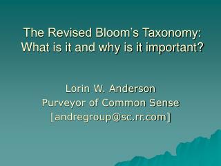 The Revised Bloom’s Taxonomy: What is it and why is it important?