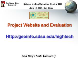 Project Website and Evaluation Http://geoinfo.sdsu/hightech