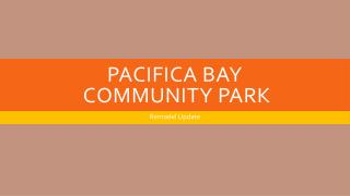Pacifica Bay Community Park