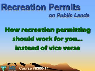 How recreation permitting should work for you… instead of vice versa