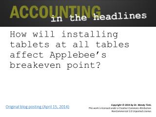 How will installing tablets at all tables affect Applebee’s breakeven point?