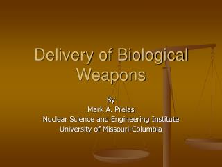 Delivery of Biological Weapons
