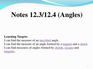 Notes 12.3/12.4 (Angles)