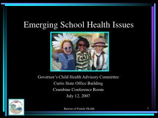 Emerging School Health Issues