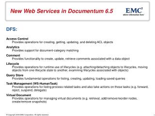 New Web Services in Documentum 6.5