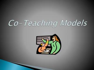 Co-Teaching Models