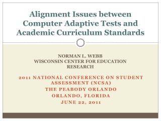 Alignment Issues between Computer Adaptive Tests and Academic Curriculum Standards