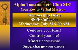 Alpha Toastmasters Club 8181 Your Key to Verbal Mastery