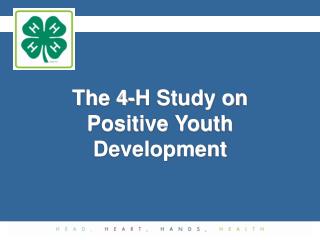 The 4-H Study on Positive Youth Development