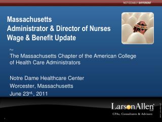 Massachusetts Administrator &amp; Director of Nurses Wage &amp; Benefit Update