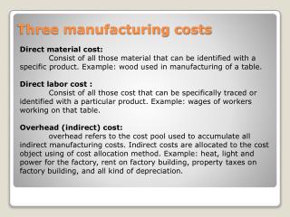 Three manufacturing costs