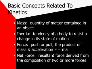 Basic Concepts Related To Kinetics